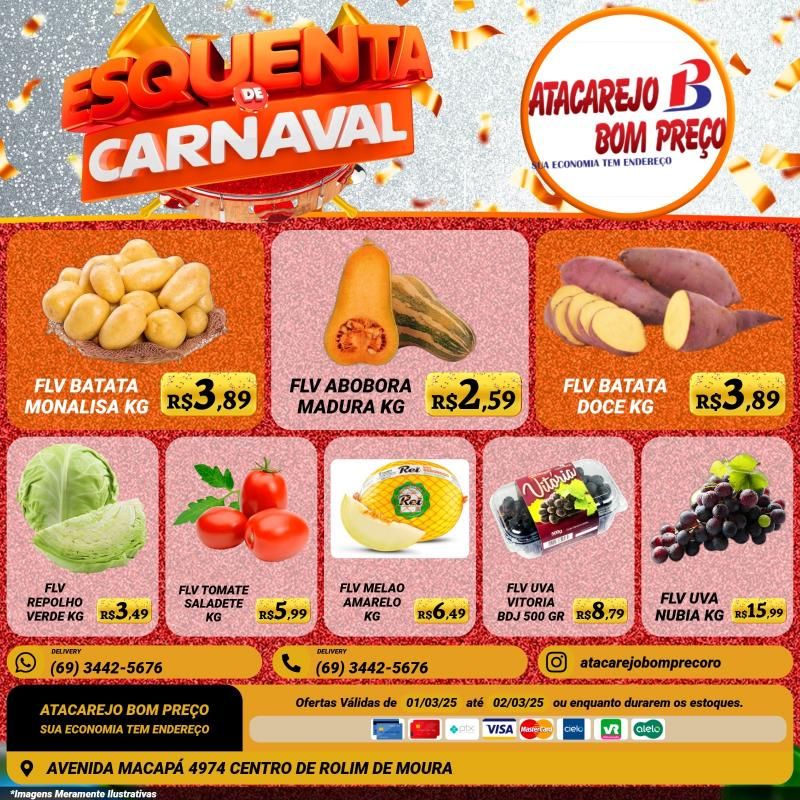 Esquenta de Carnaval com grandes ofertas no ATACAREJO BOM PREÇO, em Rolim de Moura Esquenta de Carnaval com grandes ofertas no ATACAREJO BOM PREÇO, em Rolim de Moura
