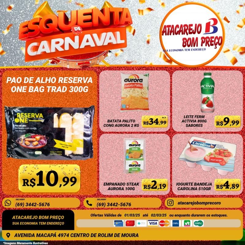 Esquenta de Carnaval com grandes ofertas no ATACAREJO BOM PREÇO, em Rolim de Moura Esquenta de Carnaval com grandes ofertas no ATACAREJO BOM PREÇO, em Rolim de Moura
