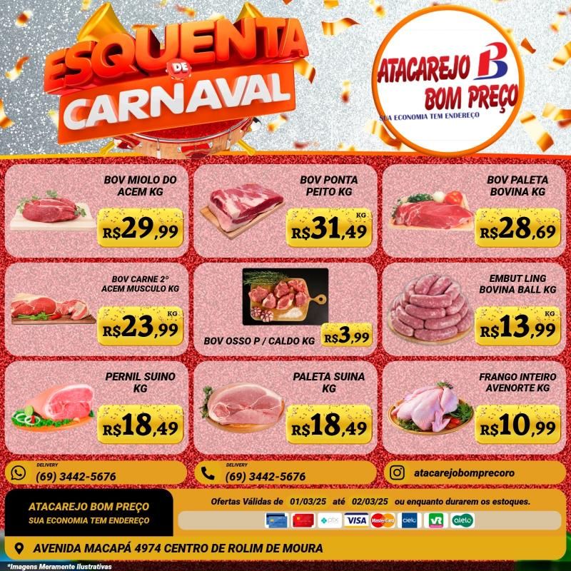 Esquenta de Carnaval com grandes ofertas no ATACAREJO BOM PREÇO, em Rolim de Moura Esquenta de Carnaval com grandes ofertas no ATACAREJO BOM PREÇO, em Rolim de Moura
