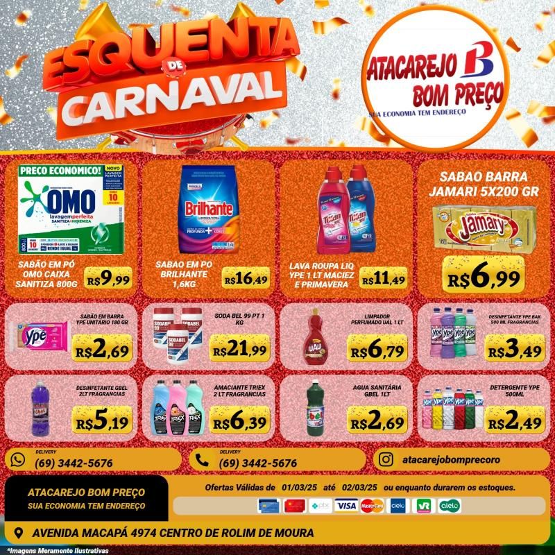 Esquenta de Carnaval com grandes ofertas no ATACAREJO BOM PREÇO, em Rolim de Moura Esquenta de Carnaval com grandes ofertas no ATACAREJO BOM PREÇO, em Rolim de Moura