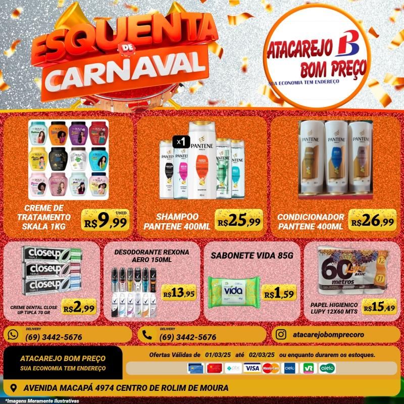 Esquenta de Carnaval com grandes ofertas no ATACAREJO BOM PREÇO, em Rolim de Moura Esquenta de Carnaval com grandes ofertas no ATACAREJO BOM PREÇO, em Rolim de Moura