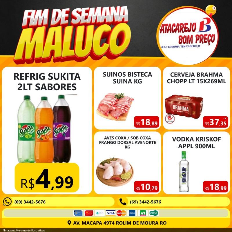 Final de semana maluco Atacarejo Bom Preço de Rolim de Moura Final de semana maluco Atacarejo Bom Preço de Rolim de Moura