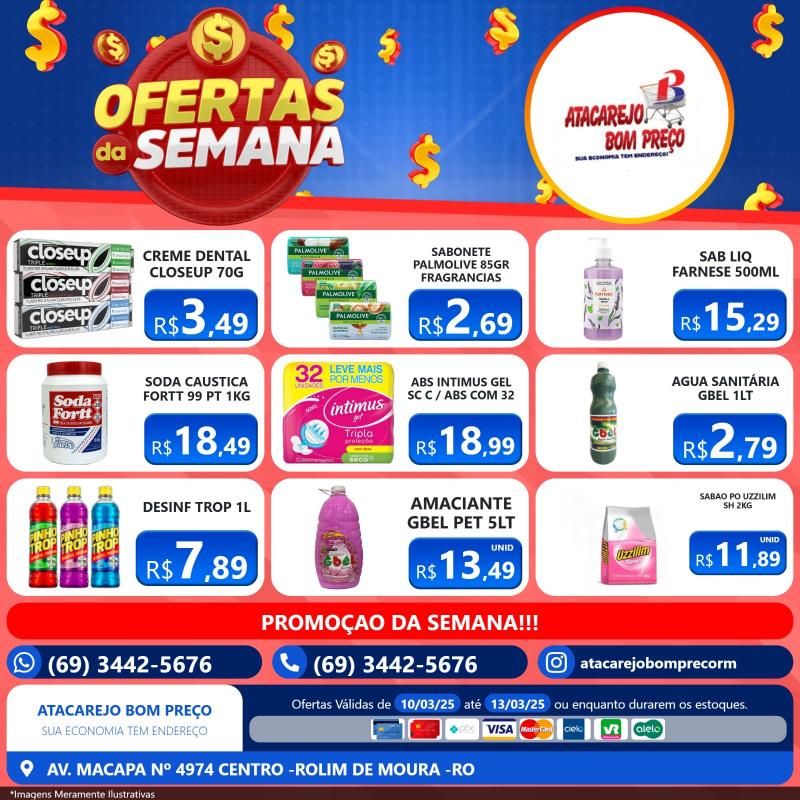 Confira as ofertas da semana do ATACAREJO BOM PREÇO, em Rolim de Moura Confira as ofertas da semana do ATACAREJO BOM PREÇO, em Rolim de Moura