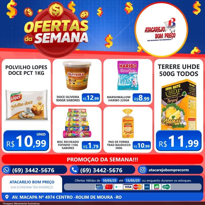 Confira as ofertas da semana do ATACAREJO BOM PREÇO, em Rolim de Moura Confira as ofertas da semana do ATACAREJO BOM PREÇO, em Rolim de Moura