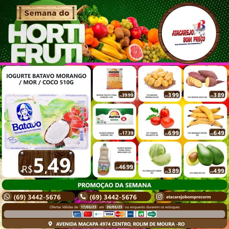 Confira as ofertas da semana do ATACAREJO BOM PREÇO, em Rolim de Moura Confira as ofertas da semana do ATACAREJO BOM PREÇO, em Rolim de Moura