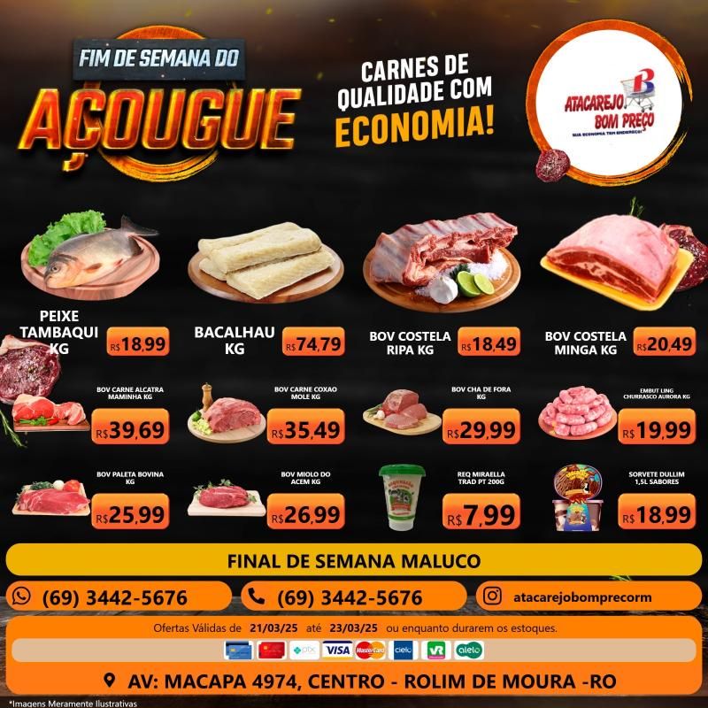 Confira as ofertas do Final de Semana do ATACAREJO BOM PREÇO, em Rolim de Moura Confira as ofertas do Final de Semana do ATACAREJO BOM PREÇO, em Rolim de Moura