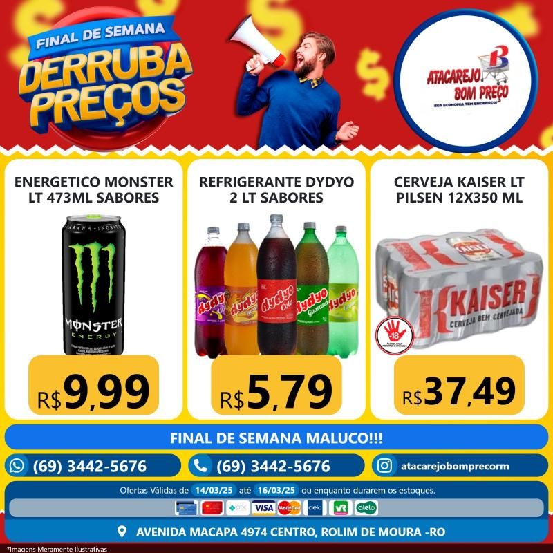 Derruba preços neste final de semana no ATACAREJO BOM PREÇO, em Rolim de Moura Derruba preços neste final de semana no ATACAREJO BOM PREÇO, em Rolim de Moura