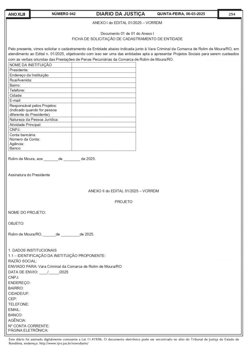 Edital da Vara Criminal de Rolim de Moura de CADASTRAMENTO DE ENTIDADES PÚBLICAS OU PRIVADAS COM DESTINAÇÃO SOCIAL Edital da Vara Criminal de Rolim de Moura de CADASTRAMENTO DE ENTIDADES PÚBLICAS OU PRIVADAS COM DESTINAÇÃO SOCIAL