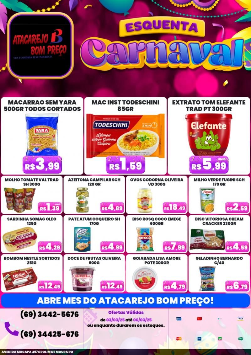 Esquenta Carnaval com preços baixos no ATACAREJO BOM PREÇO, em Rolim de Moura Esquenta Carnaval com preços baixos no ATACAREJO BOM PREÇO, em Rolim de Moura