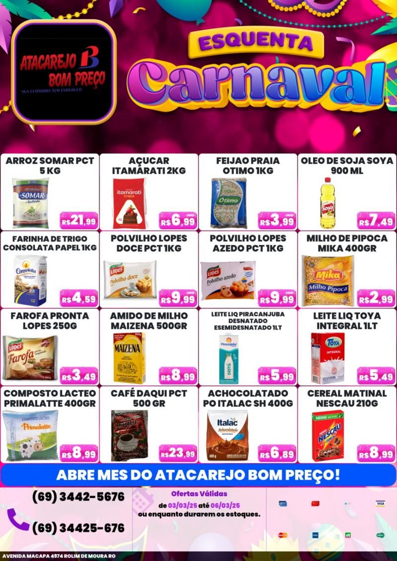 Esquenta Carnaval com preços baixos no ATACAREJO BOM PREÇO, em Rolim de Moura Esquenta Carnaval com preços baixos no ATACAREJO BOM PREÇO, em Rolim de Moura
