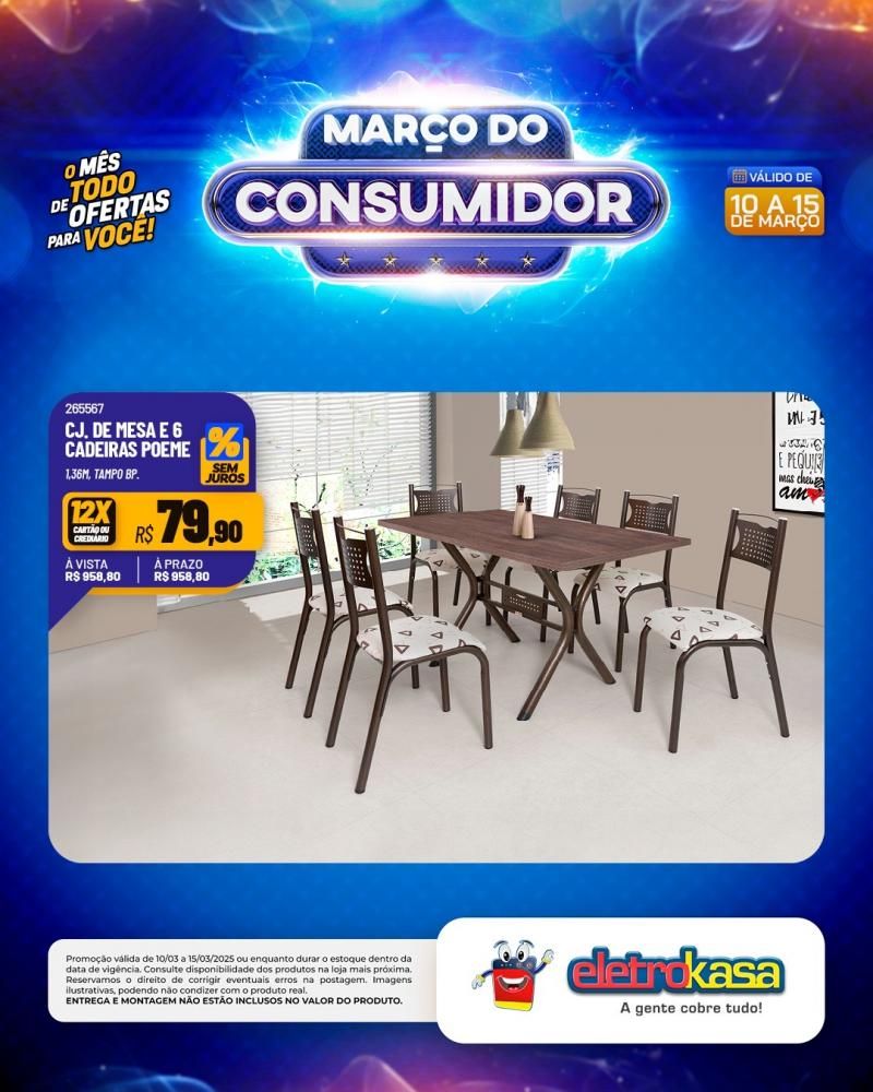 MARÇO DO CONSUMIDOR - O mês todo de ofertas para você, nas lojas eletroKasa, em Rolim de Moura MARÇO DO CONSUMIDOR - O mês todo de ofertas para você, nas lojas eletroKasa, em Rolim de Moura
