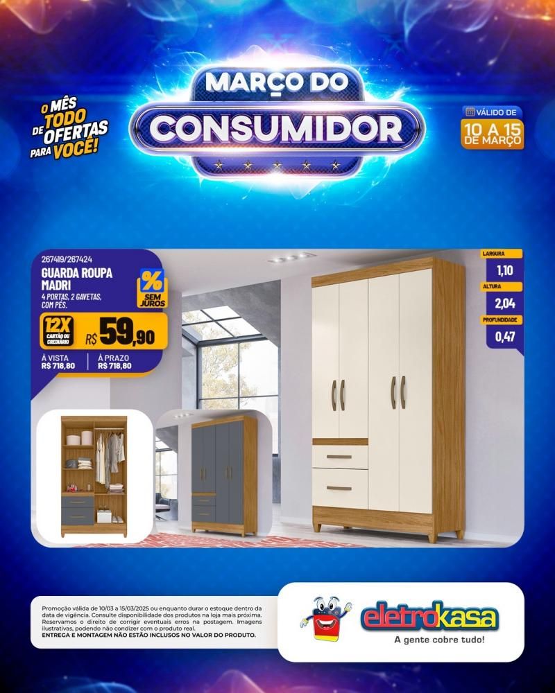 MARÇO DO CONSUMIDOR - O mês todo de ofertas para você, nas lojas eletroKasa, em Rolim de Moura MARÇO DO CONSUMIDOR - O mês todo de ofertas para você, nas lojas eletroKasa, em Rolim de Moura