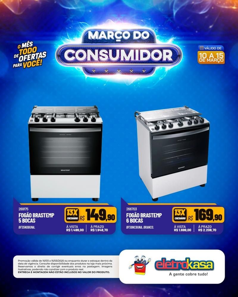 MARÇO DO CONSUMIDOR - O mês todo de ofertas para você, nas lojas eletroKasa, em Rolim de Moura MARÇO DO CONSUMIDOR - O mês todo de ofertas para você, nas lojas eletroKasa, em Rolim de Moura