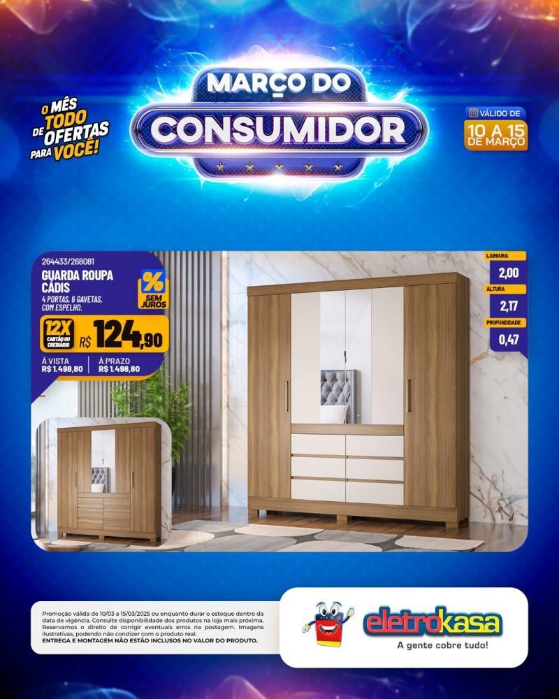 MARÇO DO CONSUMIDOR - O mês todo de ofertas para você, nas lojas eletroKasa, em Rolim de Moura MARÇO DO CONSUMIDOR - O mês todo de ofertas para você, nas lojas eletroKasa, em Rolim de Moura