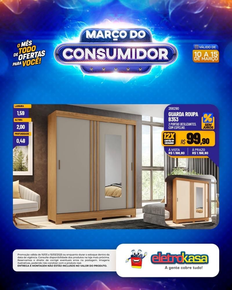MARÇO DO CONSUMIDOR - O mês todo de ofertas para você, nas lojas eletroKasa, em Rolim de Moura MARÇO DO CONSUMIDOR - O mês todo de ofertas para você, nas lojas eletroKasa, em Rolim de Moura