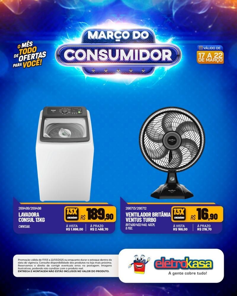 MARÇO DO CONSUMIDOR - O mês todo de ofertas para você, nas lojas eletroKasa, em Rolim de Moura MARÇO DO CONSUMIDOR - O mês todo de ofertas para você, nas lojas eletroKasa, em Rolim de Moura