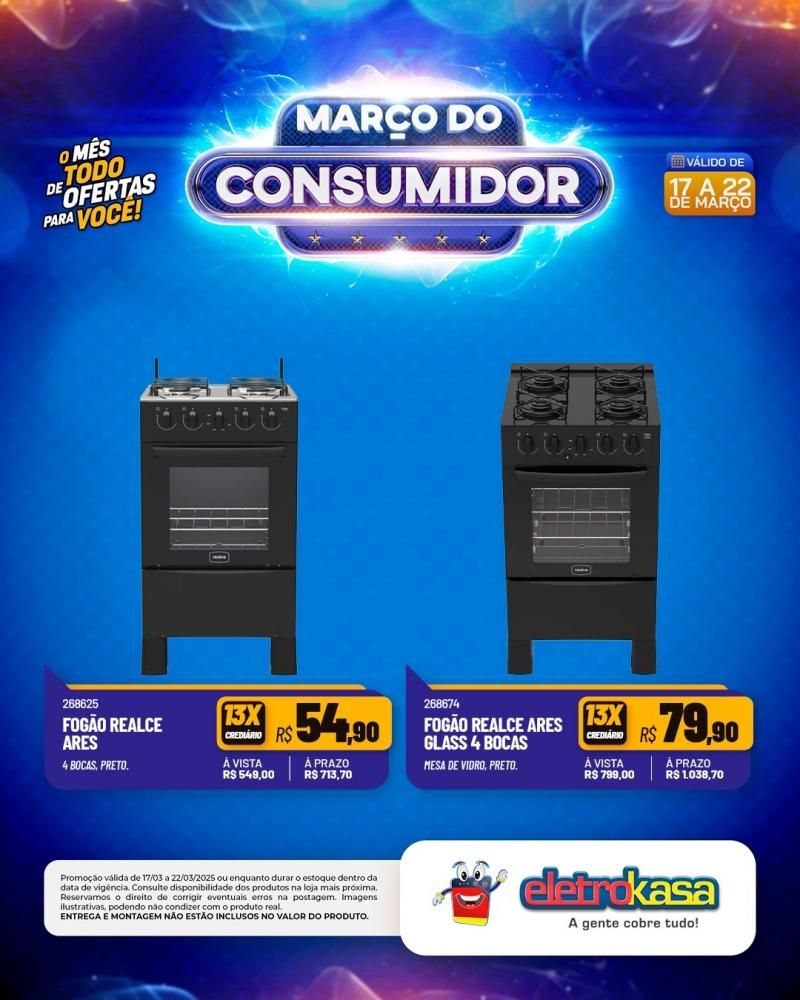 MARÇO DO CONSUMIDOR - O mês todo de ofertas para você, nas lojas eletroKasa, em Rolim de Moura MARÇO DO CONSUMIDOR - O mês todo de ofertas para você, nas lojas eletroKasa, em Rolim de Moura