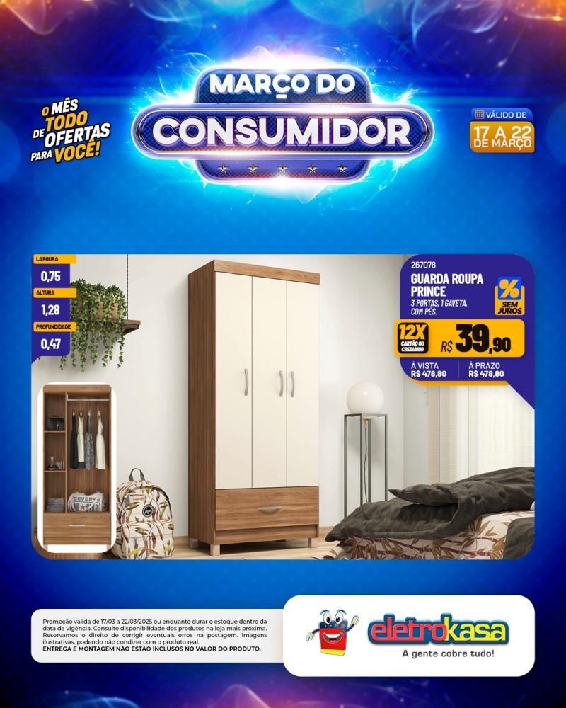 MARÇO DO CONSUMIDOR - O mês todo de ofertas para você, nas lojas eletroKasa, em Rolim de Moura MARÇO DO CONSUMIDOR - O mês todo de ofertas para você, nas lojas eletroKasa, em Rolim de Moura