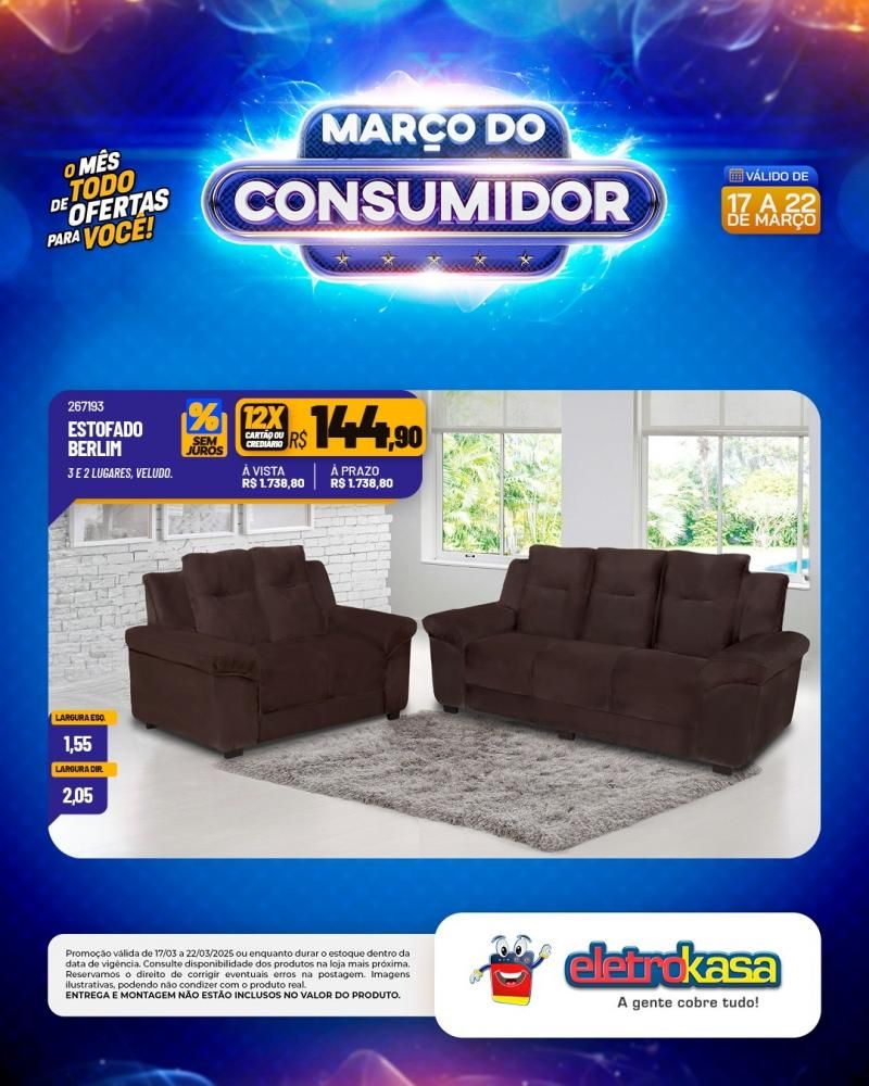 MARÇO DO CONSUMIDOR - O mês todo de ofertas para você, nas lojas eletroKasa, em Rolim de Moura MARÇO DO CONSUMIDOR - O mês todo de ofertas para você, nas lojas eletroKasa, em Rolim de Moura