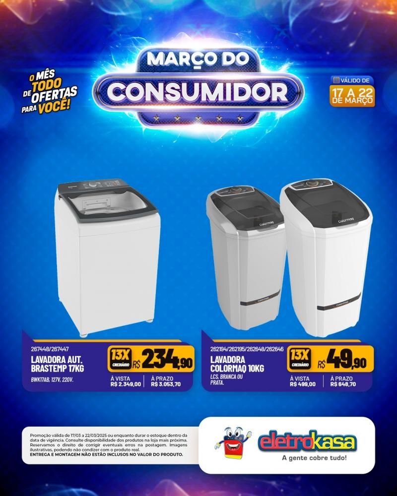 MARÇO DO CONSUMIDOR - O mês todo de ofertas para você, nas lojas eletroKasa, em Rolim de Moura MARÇO DO CONSUMIDOR - O mês todo de ofertas para você, nas lojas eletroKasa, em Rolim de Moura