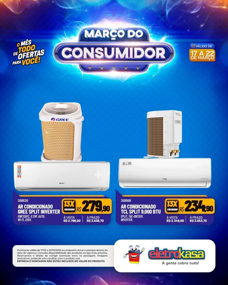MARÇO DO CONSUMIDOR - O mês todo de ofertas para você, nas lojas eletroKasa, em Rolim de Moura MARÇO DO CONSUMIDOR - O mês todo de ofertas para você, nas lojas eletroKasa, em Rolim de Moura