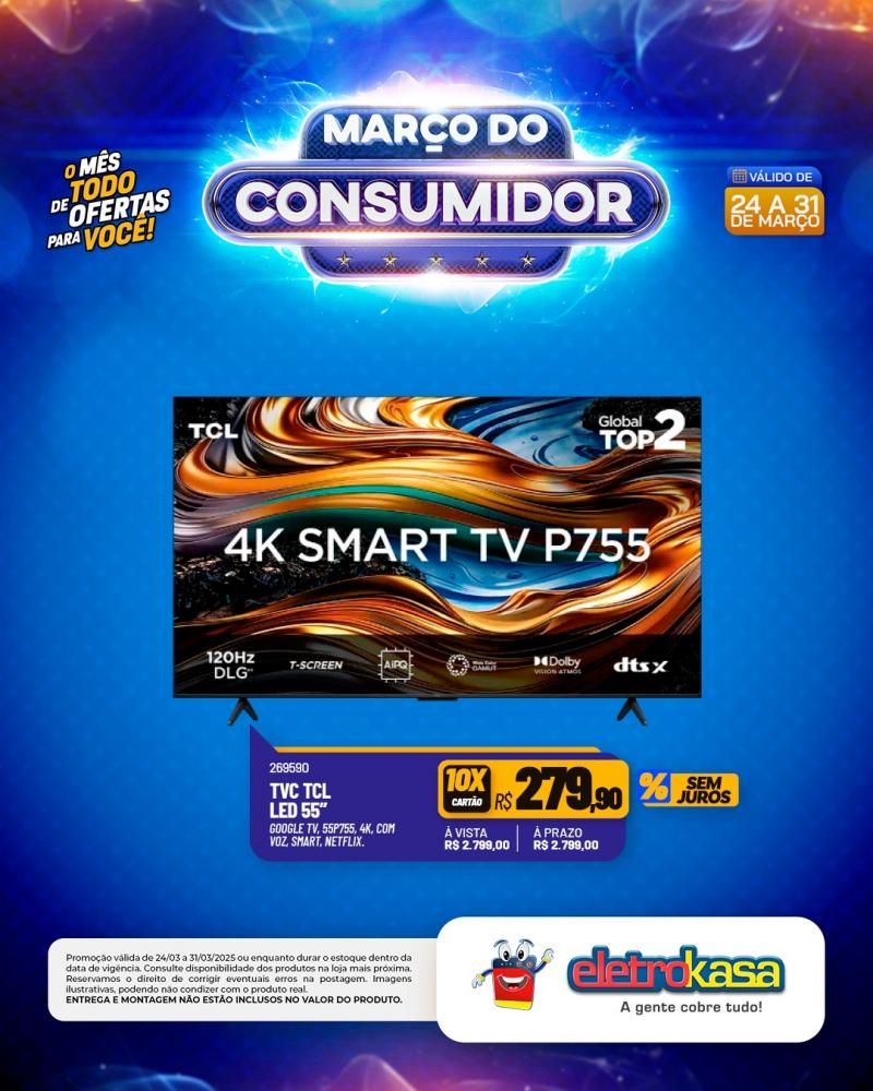 MARÇO DO CONSUMIDOR - O mês todo de ofertas para você, nas lojas eletroKasa, em Rolim de Moura MARÇO DO CONSUMIDOR - O mês todo de ofertas para você, nas lojas eletroKasa, em Rolim de Moura