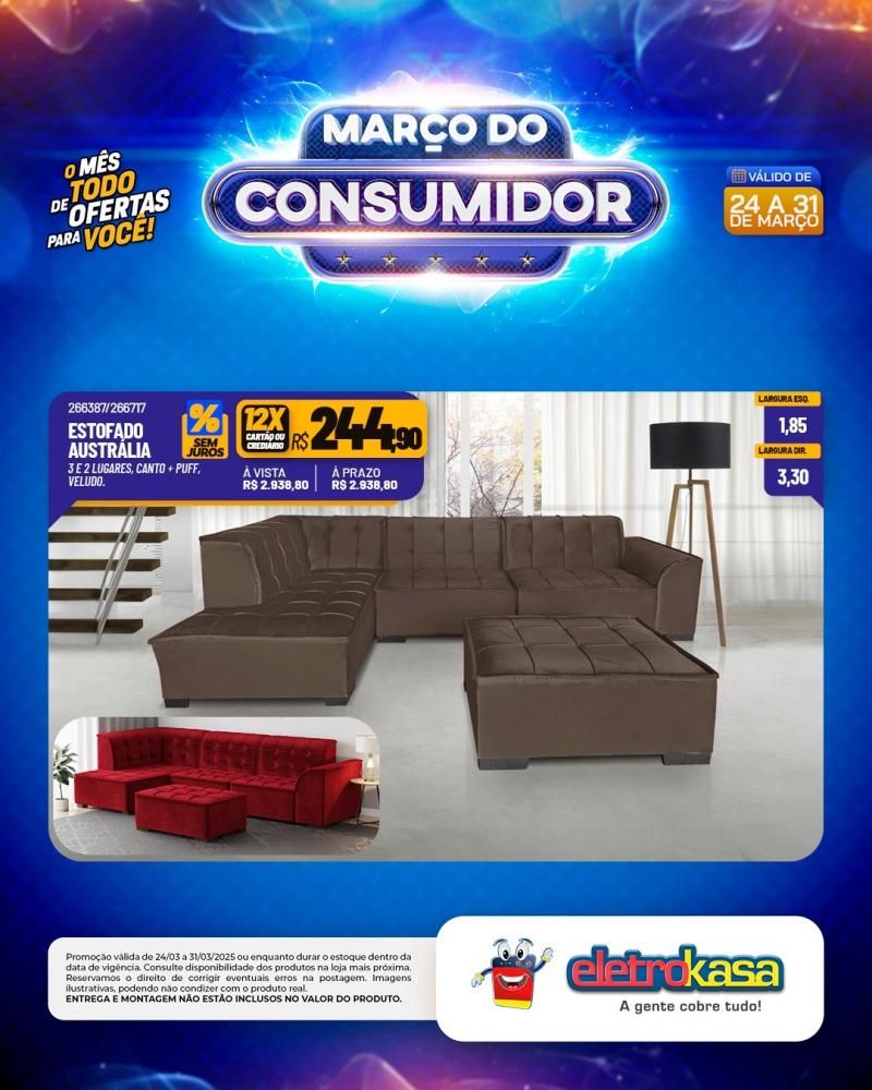 MARÇO DO CONSUMIDOR - O mês todo de ofertas para você, nas lojas eletroKasa, em Rolim de Moura MARÇO DO CONSUMIDOR - O mês todo de ofertas para você, nas lojas eletroKasa, em Rolim de Moura