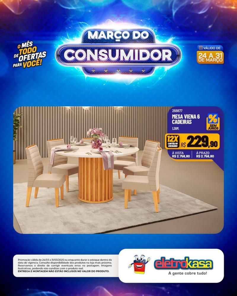 MARÇO DO CONSUMIDOR - O mês todo de ofertas para você, nas lojas eletroKasa, em Rolim de Moura MARÇO DO CONSUMIDOR - O mês todo de ofertas para você, nas lojas eletroKasa, em Rolim de Moura