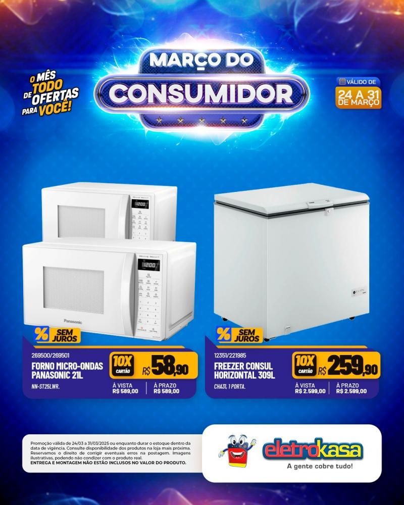 MARÇO DO CONSUMIDOR - O mês todo de ofertas para você, nas lojas eletroKasa, em Rolim de Moura MARÇO DO CONSUMIDOR - O mês todo de ofertas para você, nas lojas eletroKasa, em Rolim de Moura