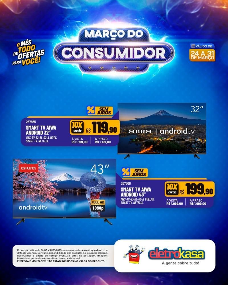 MARÇO DO CONSUMIDOR - O mês todo de ofertas para você, nas lojas eletroKasa, em Rolim de Moura MARÇO DO CONSUMIDOR - O mês todo de ofertas para você, nas lojas eletroKasa, em Rolim de Moura