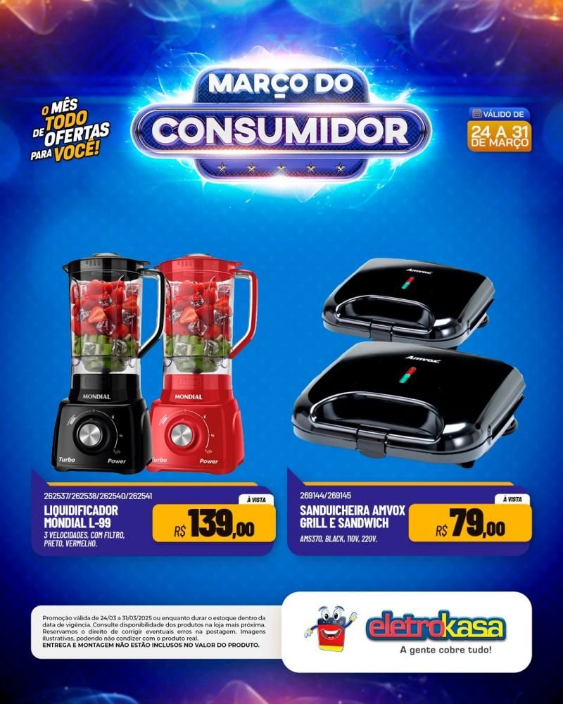 MARÇO DO CONSUMIDOR - O mês todo de ofertas para você, nas lojas eletroKasa, em Rolim de Moura MARÇO DO CONSUMIDOR - O mês todo de ofertas para você, nas lojas eletroKasa, em Rolim de Moura