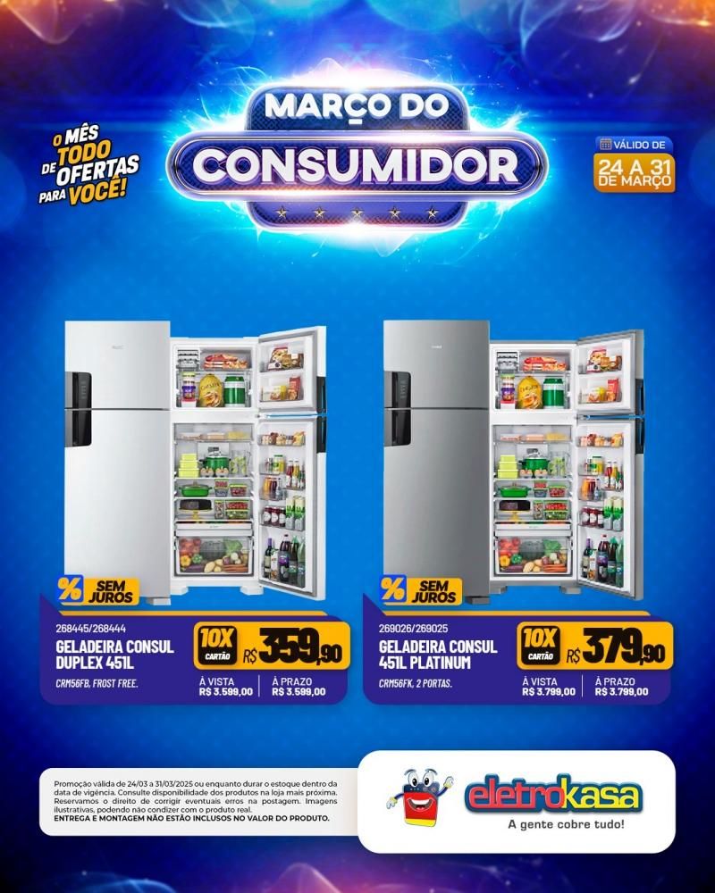 MARÇO DO CONSUMIDOR - O mês todo de ofertas para você, nas lojas eletroKasa, em Rolim de Moura MARÇO DO CONSUMIDOR - O mês todo de ofertas para você, nas lojas eletroKasa, em Rolim de Moura