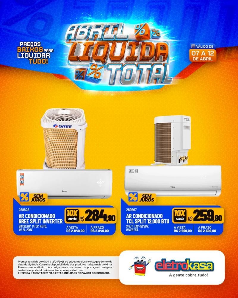ABRIL LÍQUIDA TOTAL nas lojas eletroKasa, em Rolim de Moura ABRIL LÍQUIDA TOTAL nas lojas eletroKasa, em Rolim de Moura