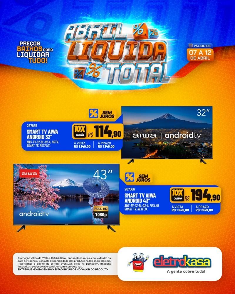 ABRIL LÍQUIDA TOTAL nas lojas eletroKasa, em Rolim de Moura ABRIL LÍQUIDA TOTAL nas lojas eletroKasa, em Rolim de Moura