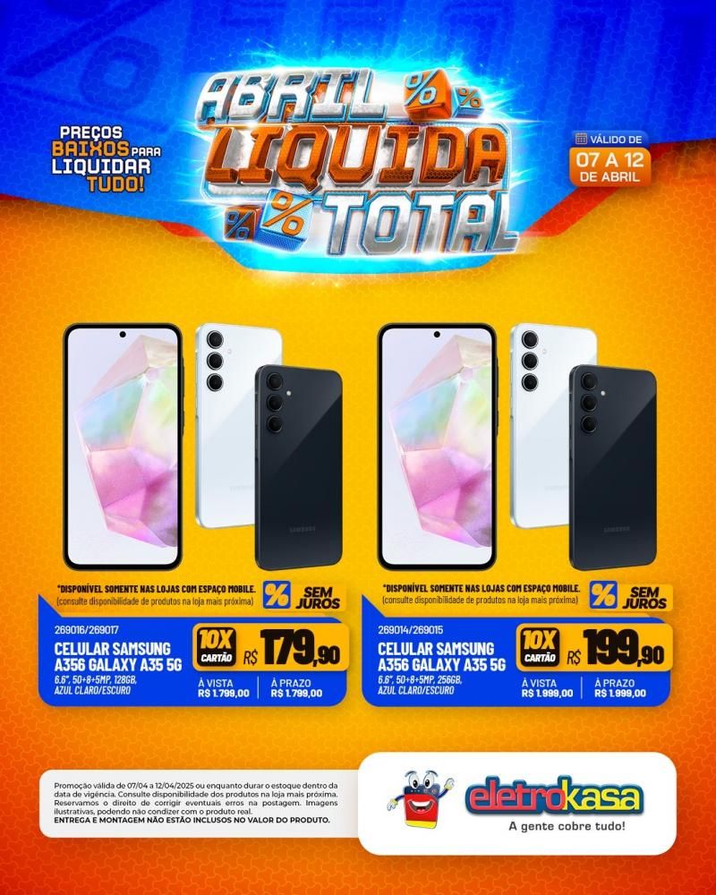 ABRIL LÍQUIDA TOTAL nas lojas eletroKasa, em Rolim de Moura ABRIL LÍQUIDA TOTAL nas lojas eletroKasa, em Rolim de Moura