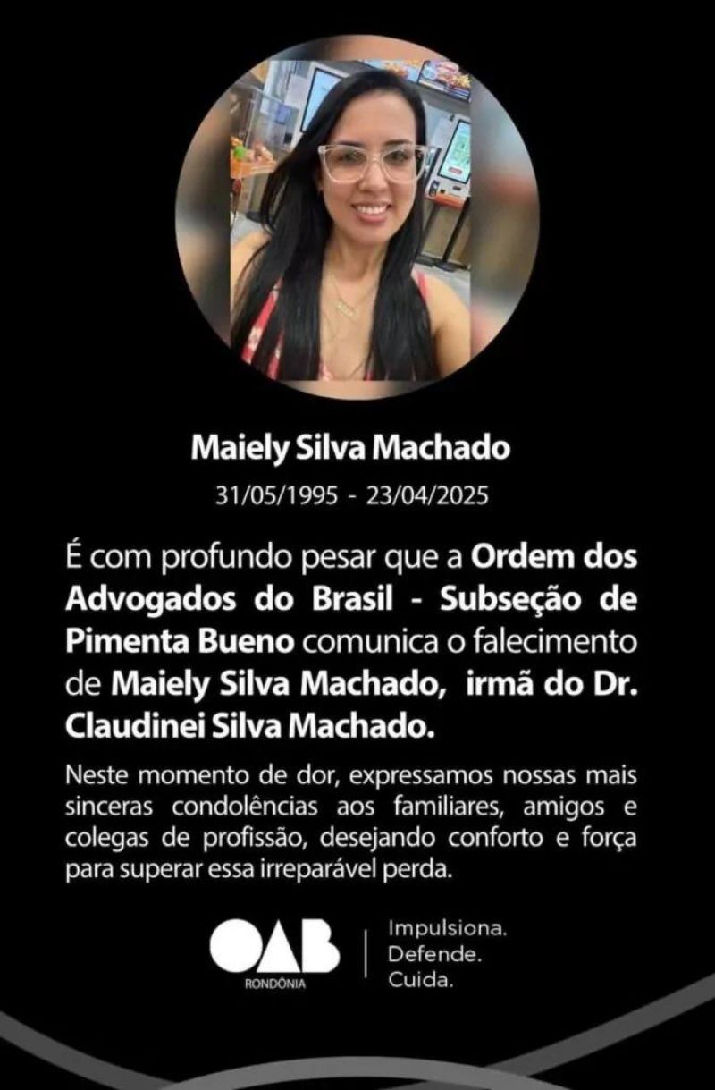 Nota de Pesar pelo falecimento de Maiely Silva Machado Nota de Pesar pelo falecimento de Maiely Silva Machado