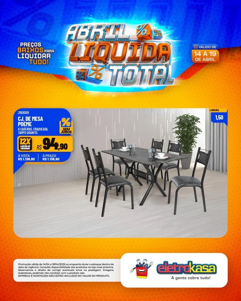 Ofertas especiais no ABRIL LÍQUIDA TOTAL, nas lojas eletroKasa, em Rolim de Moura Ofertas especiais no ABRIL LÍQUIDA TOTAL, nas lojas eletroKasa, em Rolim de Moura