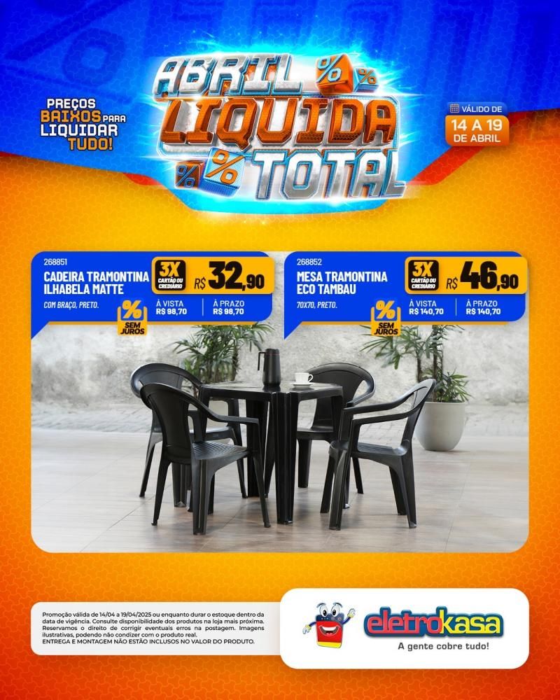 Ofertas especiais no ABRIL LÍQUIDA TOTAL, nas lojas eletroKasa, em Rolim de Moura Ofertas especiais no ABRIL LÍQUIDA TOTAL, nas lojas eletroKasa, em Rolim de Moura