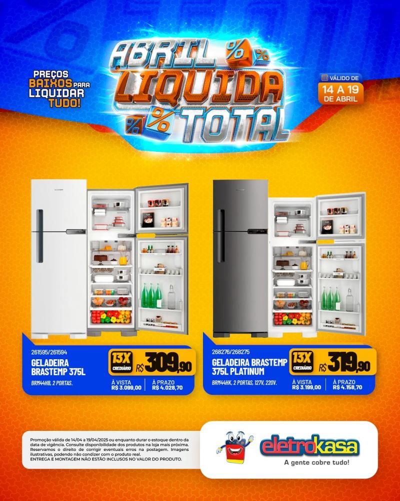 Ofertas especiais no ABRIL LÍQUIDA TOTAL, nas lojas eletroKasa, em Rolim de Moura Ofertas especiais no ABRIL LÍQUIDA TOTAL, nas lojas eletroKasa, em Rolim de Moura