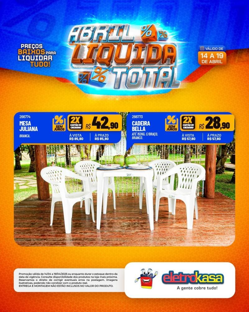 Ofertas especiais no ABRIL LÍQUIDA TOTAL, nas lojas eletroKasa, em Rolim de Moura Ofertas especiais no ABRIL LÍQUIDA TOTAL, nas lojas eletroKasa, em Rolim de Moura