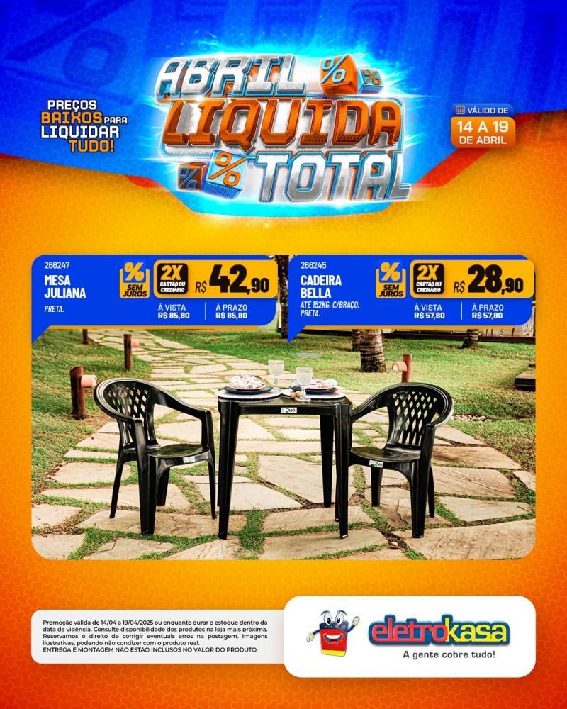 Ofertas especiais no ABRIL LÍQUIDA TOTAL, nas lojas eletroKasa, em Rolim de Moura Ofertas especiais no ABRIL LÍQUIDA TOTAL, nas lojas eletroKasa, em Rolim de Moura