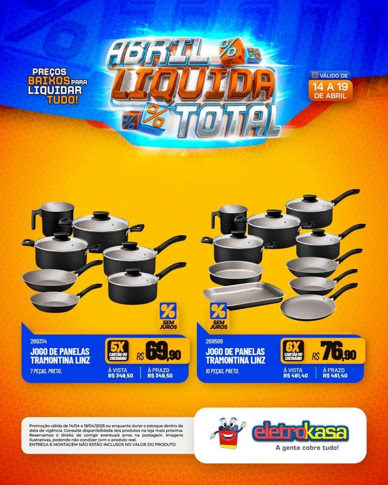 Ofertas especiais no ABRIL LÍQUIDA TOTAL, nas lojas eletroKasa, em Rolim de Moura Ofertas especiais no ABRIL LÍQUIDA TOTAL, nas lojas eletroKasa, em Rolim de Moura