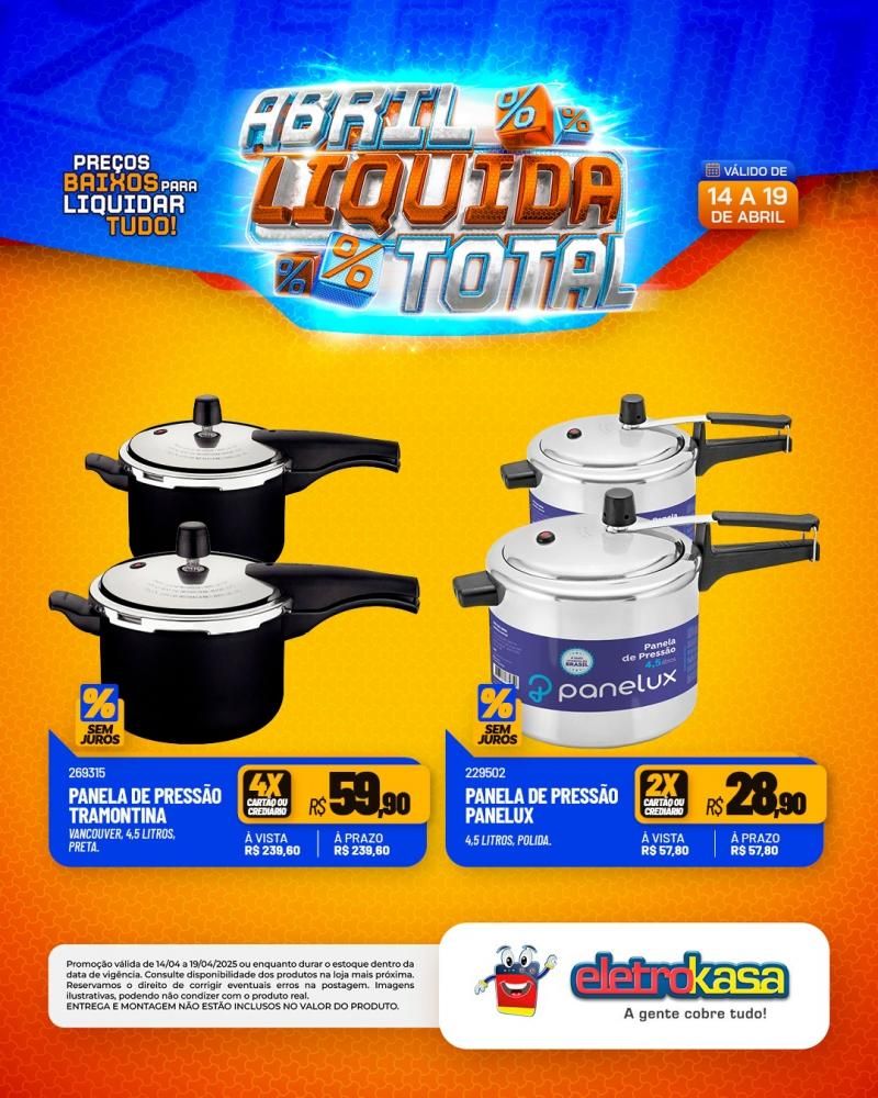 Ofertas especiais no ABRIL LÍQUIDA TOTAL, nas lojas eletroKasa, em Rolim de Moura Ofertas especiais no ABRIL LÍQUIDA TOTAL, nas lojas eletroKasa, em Rolim de Moura