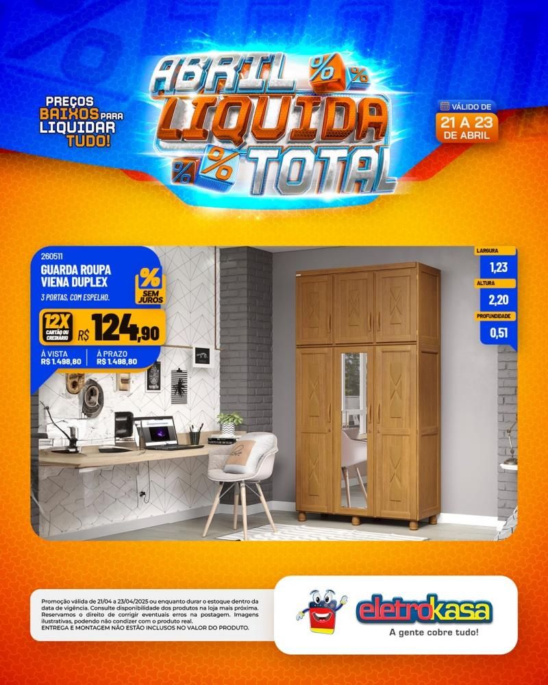 Ofertas especiais no ABRIL LÍQUIDA TOTAL, nas lojas eletroKasa, em Rolim de Moura Ofertas especiais no ABRIL LÍQUIDA TOTAL, nas lojas eletroKasa, em Rolim de Moura