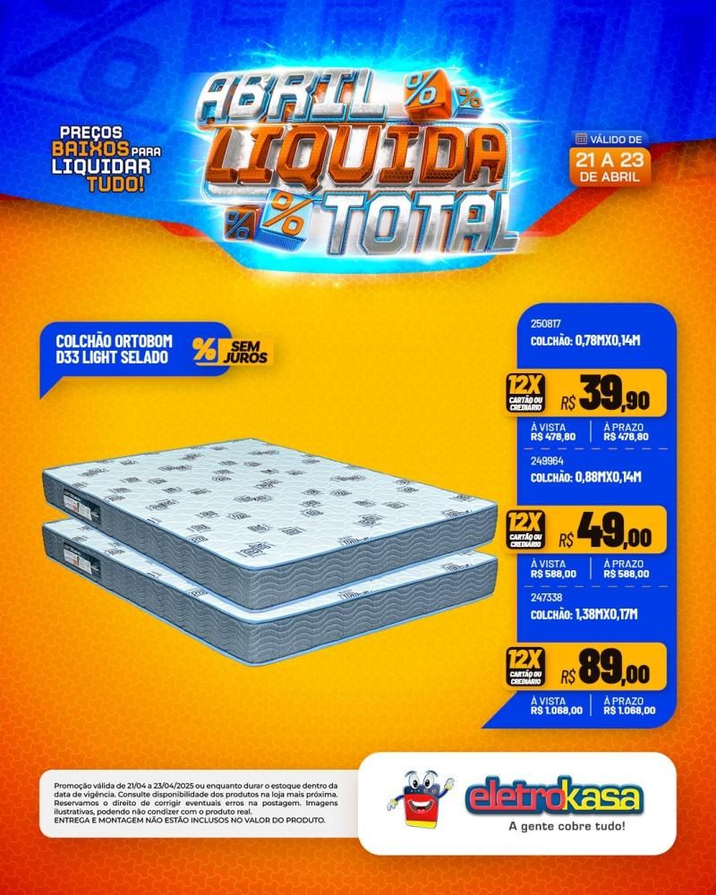 Ofertas especiais no ABRIL LÍQUIDA TOTAL, nas lojas eletroKasa, em Rolim de Moura Ofertas especiais no ABRIL LÍQUIDA TOTAL, nas lojas eletroKasa, em Rolim de Moura