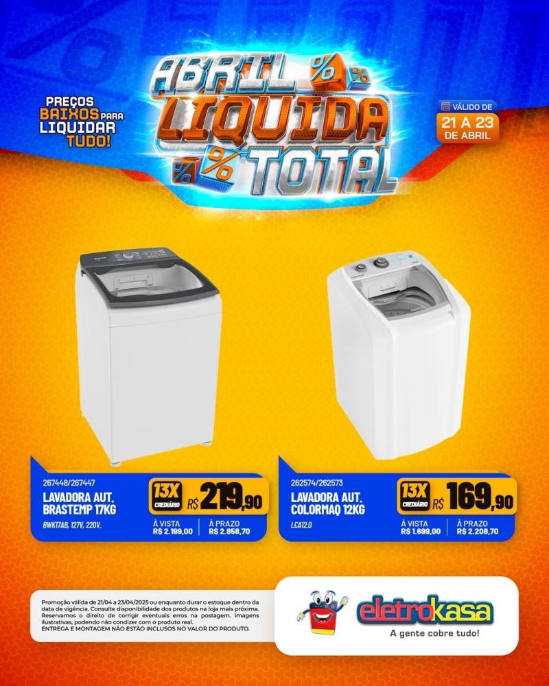 Ofertas especiais no ABRIL LÍQUIDA TOTAL, nas lojas eletroKasa, em Rolim de Moura Ofertas especiais no ABRIL LÍQUIDA TOTAL, nas lojas eletroKasa, em Rolim de Moura
