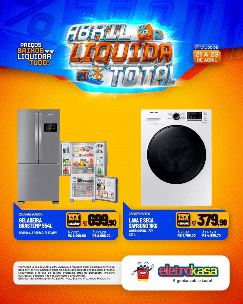 Ofertas especiais no ABRIL LÍQUIDA TOTAL, nas lojas eletroKasa, em Rolim de Moura Ofertas especiais no ABRIL LÍQUIDA TOTAL, nas lojas eletroKasa, em Rolim de Moura