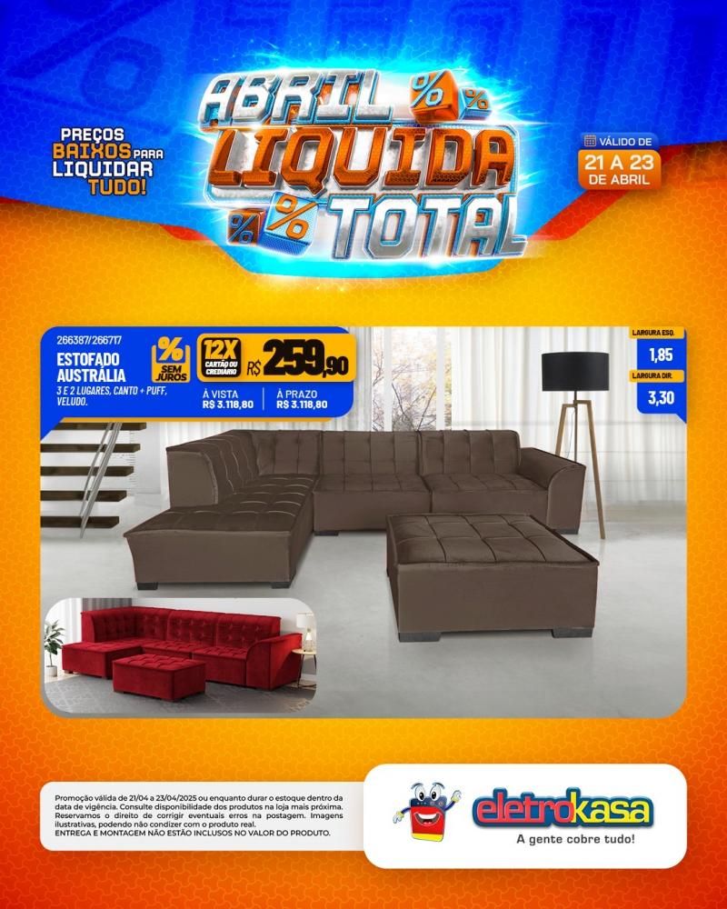 Ofertas especiais no ABRIL LÍQUIDA TOTAL, nas lojas eletroKasa, em Rolim de Moura Ofertas especiais no ABRIL LÍQUIDA TOTAL, nas lojas eletroKasa, em Rolim de Moura