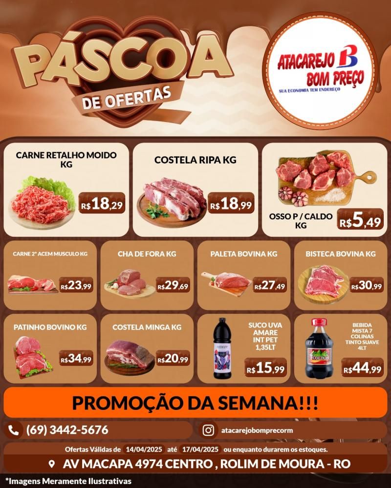 Promoção da semana da Páscoa, com ofertas especiais no ATACAREJO BOM PREÇO, em Rolim de Moura Promoção da semana da Páscoa, com ofertas especiais no ATACAREJO BOM PREÇO, em Rolim de Moura