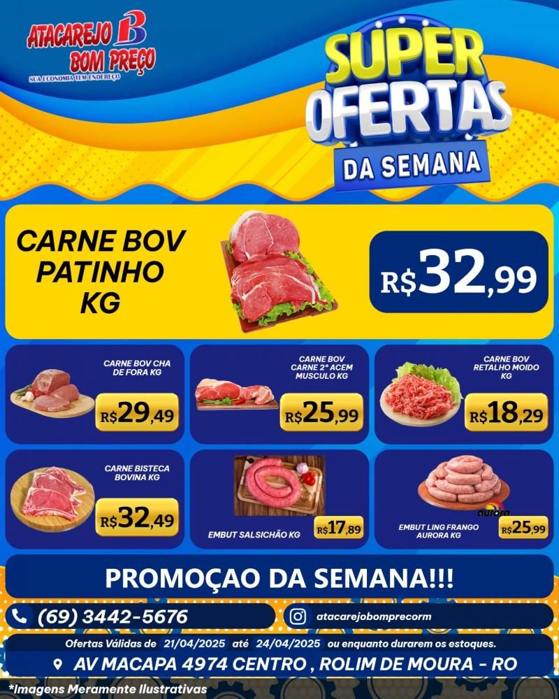 SUPER OFERTAS DA SEMANA no ATACAREJO BOM PREÇO em Rolim de Moura SUPER OFERTAS DA SEMANA no ATACAREJO BOM PREÇO em Rolim de Moura